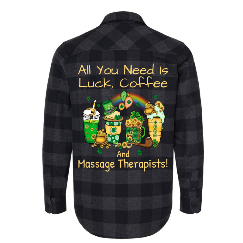 Massage Therapist Luck Coffee St Patricks Day Funn Flannel Shirt by jegatjinty9 | Artistshot