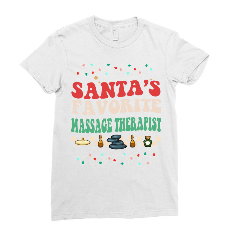 Funny Santas Favorite Massage Therapist Groovy Chr Ladies Fitted T-Shirt by piedtneimane | Artistshot