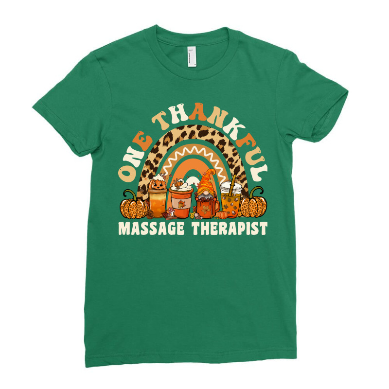 One Thankful Massage Therapist Thanksgiving Rainbo Ladies Fitted T-Shirt by piedtneimane | Artistshot