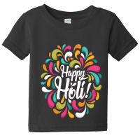 Happy Holi Baby Tee | Artistshot