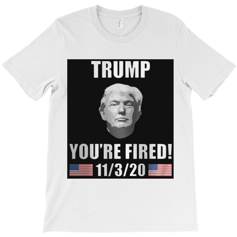 Trump You're Fired T-shirt | Artistshot