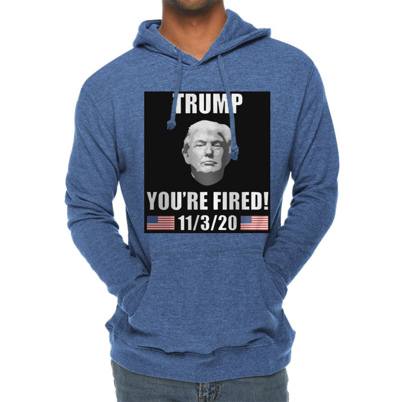 Trump You're Fired Lightweight Hoodie | Artistshot