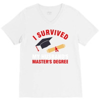 I Survived My Husbands Masters Degree Hipster V-neck Tee | Artistshot