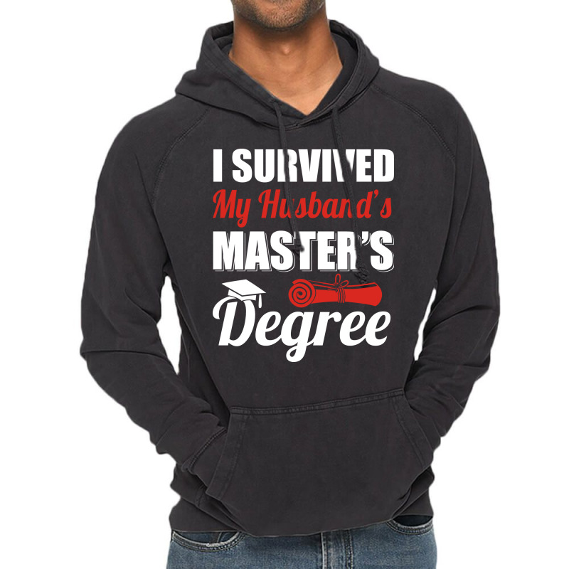 I Survived My Husbands Masters Degree Masters Grad Vintage Hoodie by zeynelntiwaam | Artistshot