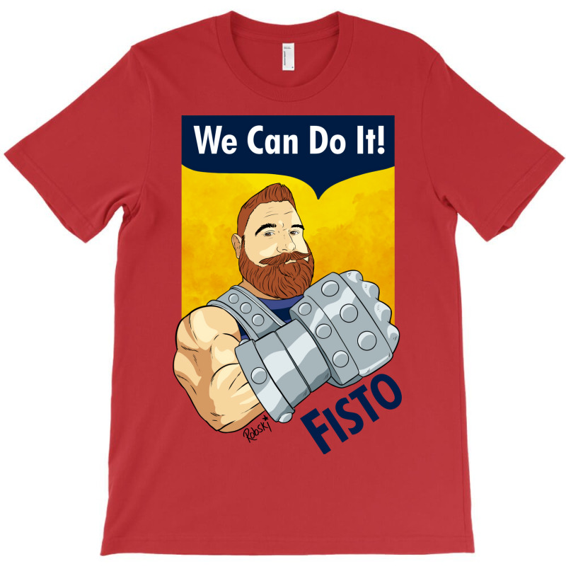 We Can Do It Fisto T-shirt | Artistshot