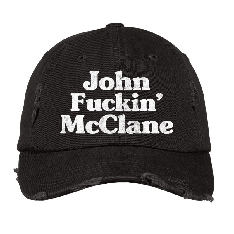 John Fuckin' Mcclane   80s Action Movie Fan Gift Vintage Cap by MartisArt | Artistshot