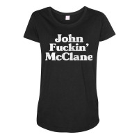 John Fuckin' Mcclane   80s Action Movie Fan Gift Maternity Scoop Neck T-shirt | Artistshot