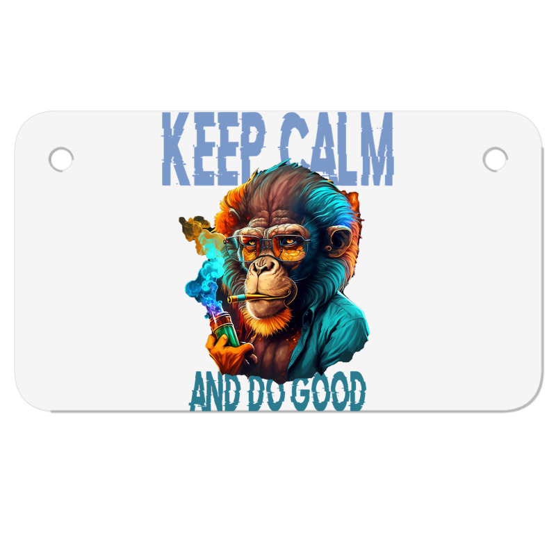 Keep Calm And Do Good Motorcycle License Plate | Artistshot