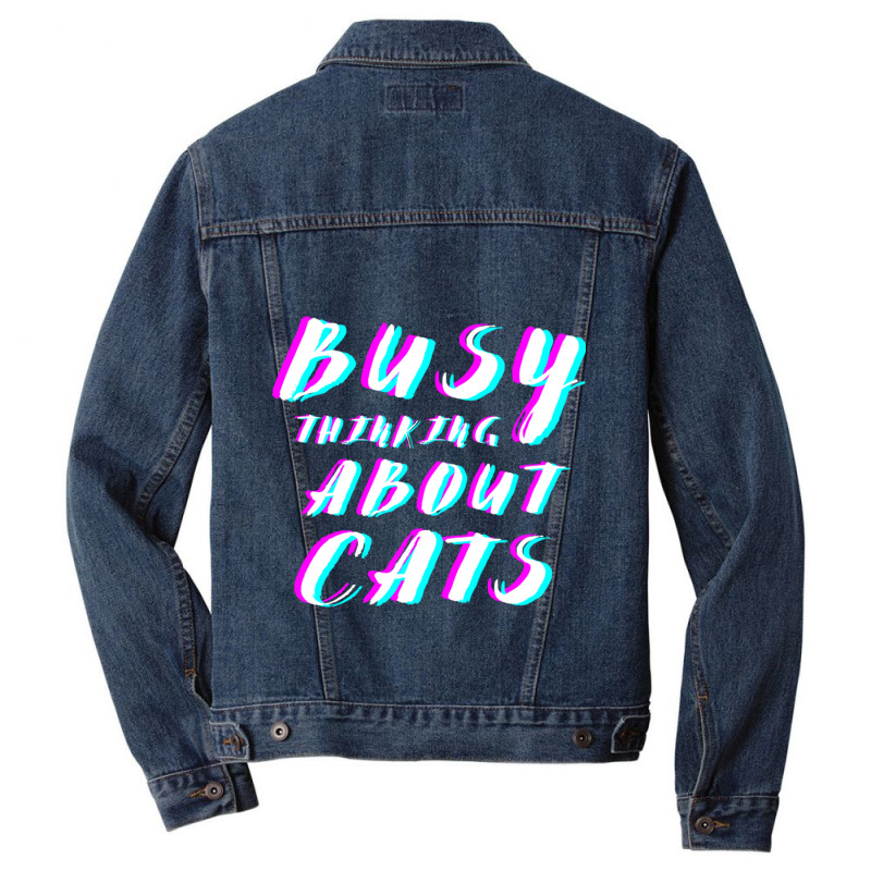 Busy Thinking About Cats Men Denim Jacket | Artistshot