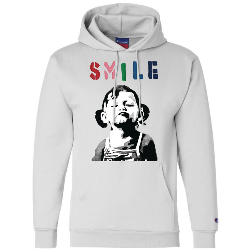 Banksy Graffiti Quote Smile With Girl Champion Hoodie by wiliamgelas | Artistshot