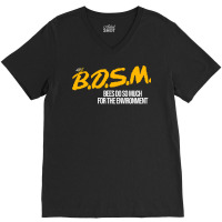 B.d.s.m. Bees Do So Much For The Environment V-neck Tee | Artistshot