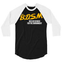 B.d.s.m. Bees Do So Much For The Environment 3/4 Sleeve Shirt | Artistshot