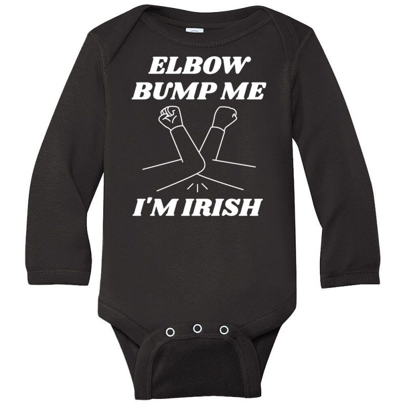 Elbow Bump Me, I'm Irish Long Sleeve Baby Bodysuit by NovaArt | Artistshot