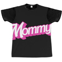 Mommy Graphic T-shirt | Artistshot