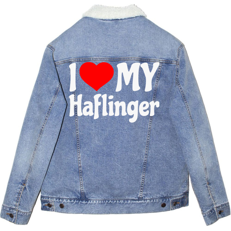 I Love My Haflinger   Horse Unisex Sherpa-lined Denim Jacket | Artistshot