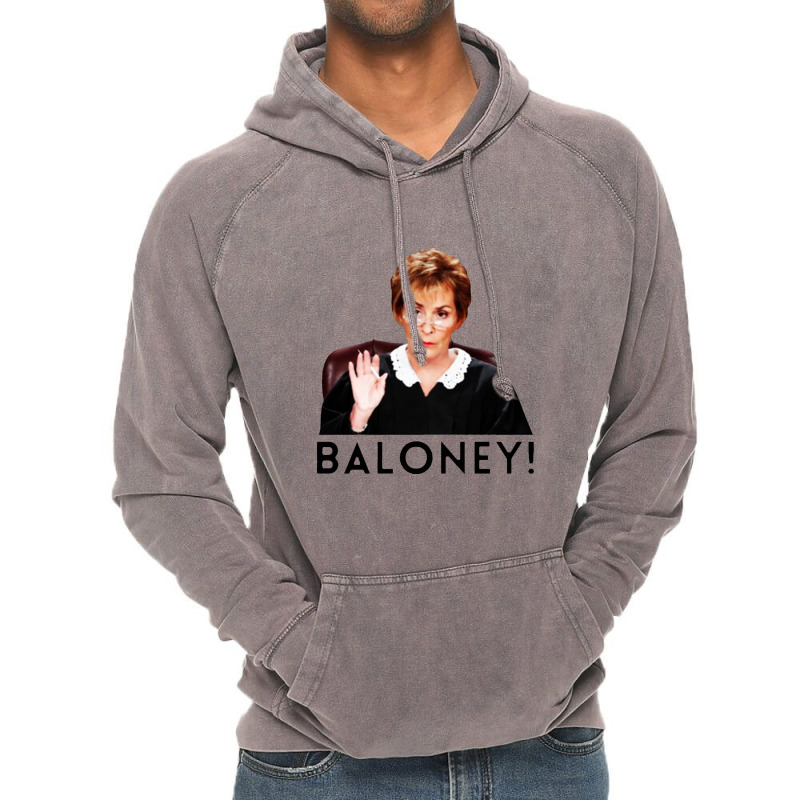 Judge Judy Baloney Vintage Hoodie by soniaerin | Artistshot