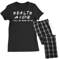 Health Aide   I'll Be There For You Women's Pajamas Set | Artistshot