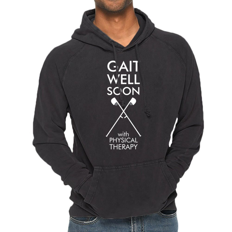 Gait Well Soon With Physical Therapy Vintage Hoodie by RendyArt | Artistshot