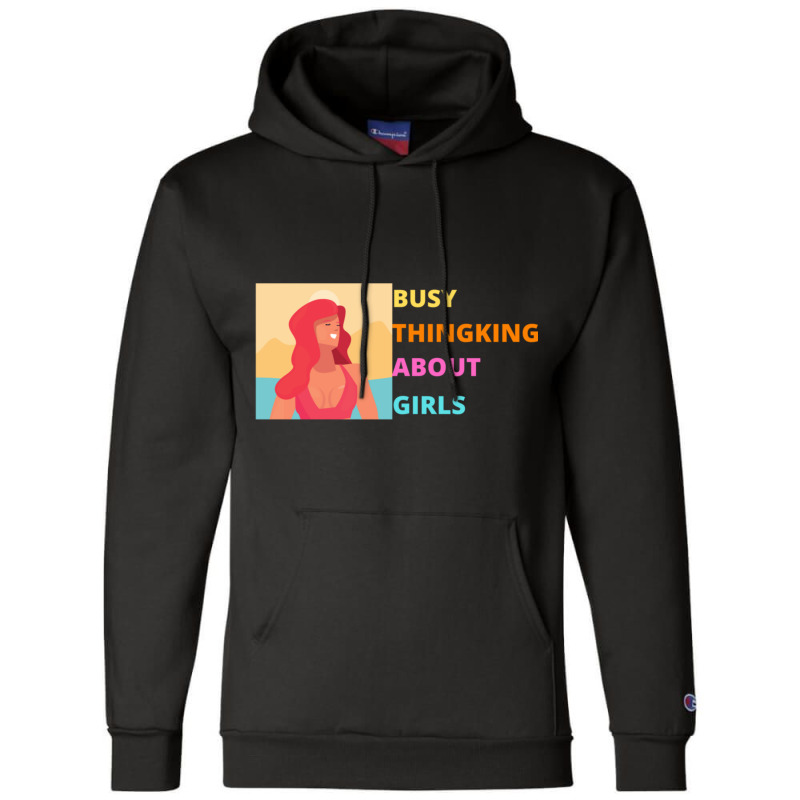 Busy Thinking About Girls Summer Version Champion Hoodie | Artistshot