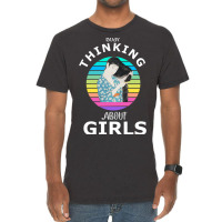 Busy Thinking About Girls Typographic Tshirt Desig Vintage T-shirt | Artistshot