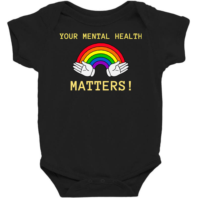 Your Mental Health Matters Mental Awareness Month Baby Bodysuit by nhubinhtnut | Artistshot