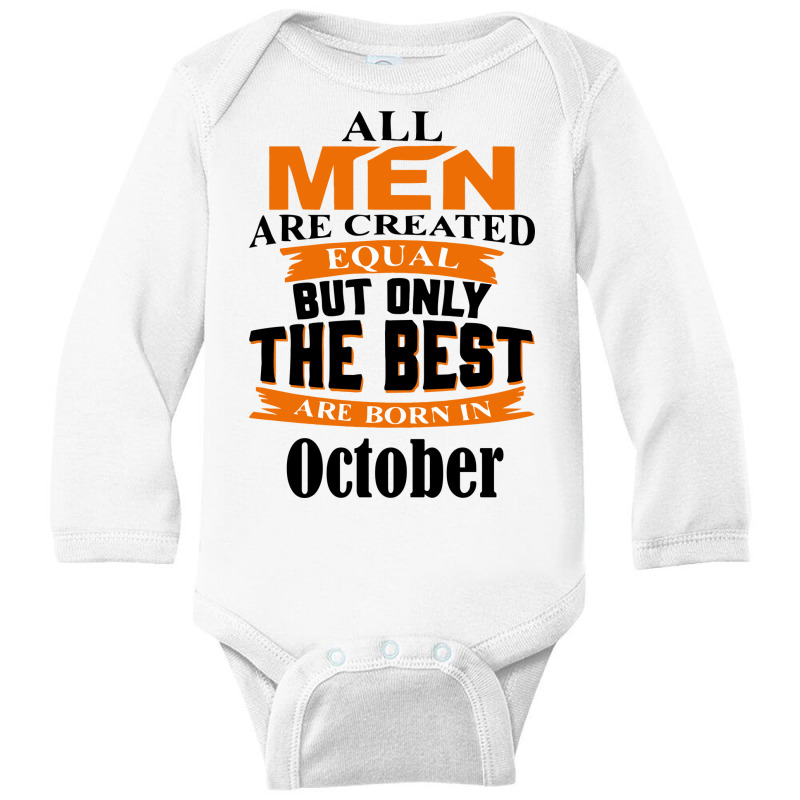 All Men Are Created (october) Long Sleeve Baby Bodysuit by nbobatiga | Artistshot