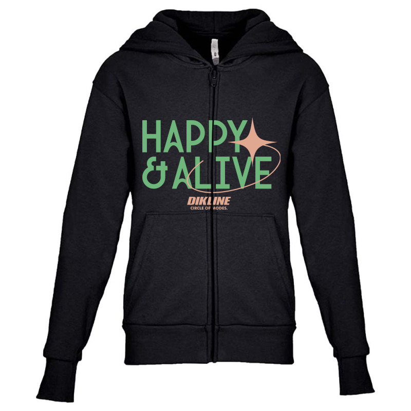 Happy And Alive - Dikline Youth Zipper Hoodie by Dikline | Artistshot