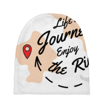 Life Is Journey, Enjoy The Ride Baby Beanies | Artistshot