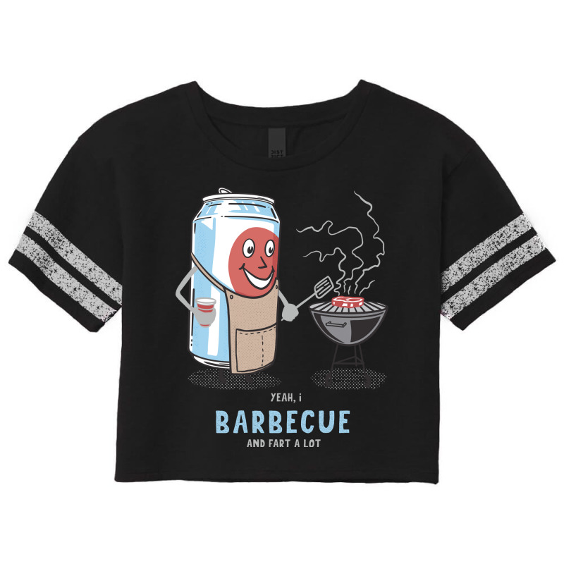 Yeah I Barbecue And Fart A Lot Cute Novelty Happy Scorecard Crop Tee by nhubinhtnut | Artistshot