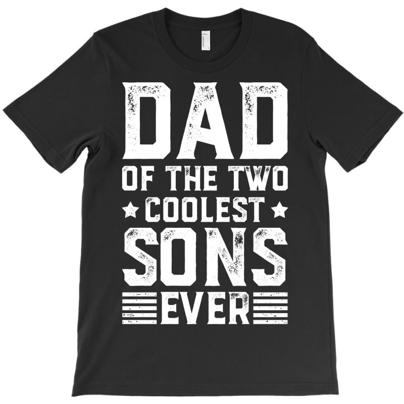 Gift For Dad Dad Gift Gift For Dad Gift From Son D T-shirt | Artistshot