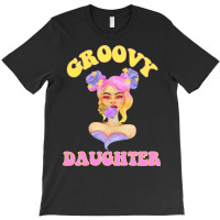 Groovy Daughter Shirt Mom Life Grandma Tshirt 1661 T-shirt | Artistshot