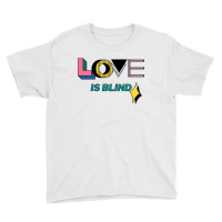 Love Is Blind Youth Tee | Artistshot