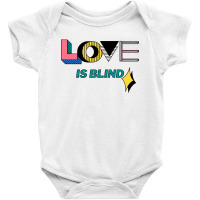 Love Is Blind Baby Bodysuit | Artistshot