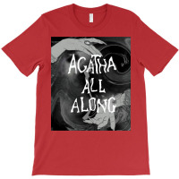 Agatha Harkness All Along T-shirt | Artistshot