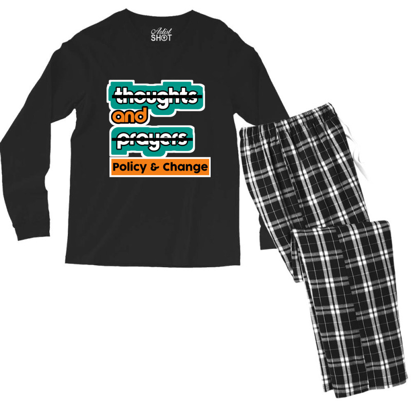 Thoughts And Prayers Policy And Change (2) Men's Long Sleeve Pajama Set | Artistshot