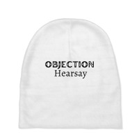 Funny Objection, Hearsay Baby Beanies | Artistshot