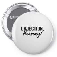 Funny Objection, Hearsay! Hilarious Viral Meme Sar Pin-back Button | Artistshot