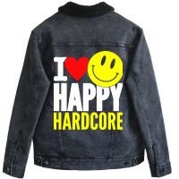 I Love Happy Hardcore Unisex Sherpa-lined Denim Jacket | Artistshot