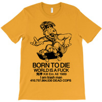 Born To Die Alf T-shirt | Artistshot