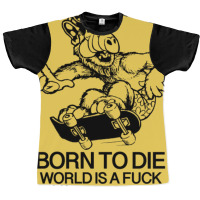 Born To Die Alf Graphic T-shirt | Artistshot