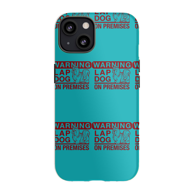 Lap Dog Warning Iphone 13 Case | Artistshot