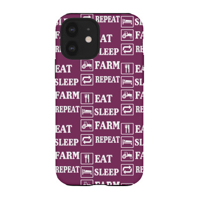 Eat Sleep Farm Repeat Iphone 12 Case Designed By Mdk Art