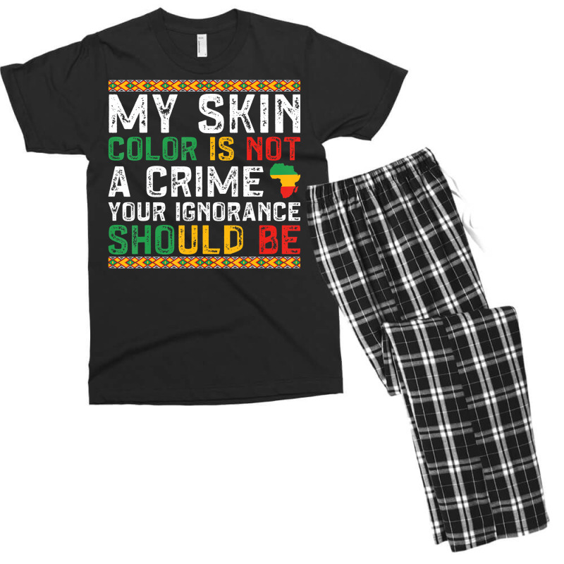 My Skin Color Is Not A Crime Black History Month Men's T-shirt Pajama Set | Artistshot