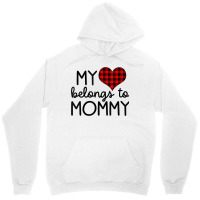 My Heart Belongs To Mommy Valentines Day Mom From Unisex Hoodie | Artistshot