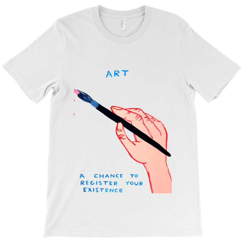 A Chance To Register Your Existence T-shirt | Artistshot