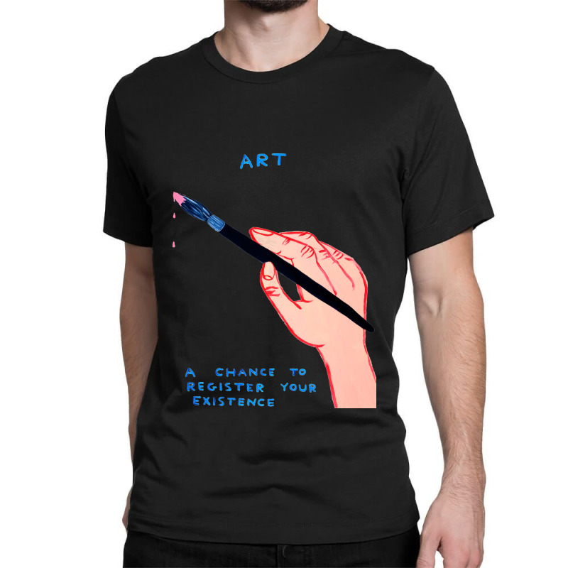 A Chance To Register Your Existence Classic T-shirt | Artistshot