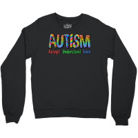 Autism Accept Understand Love Crewneck Sweatshirt | Artistshot