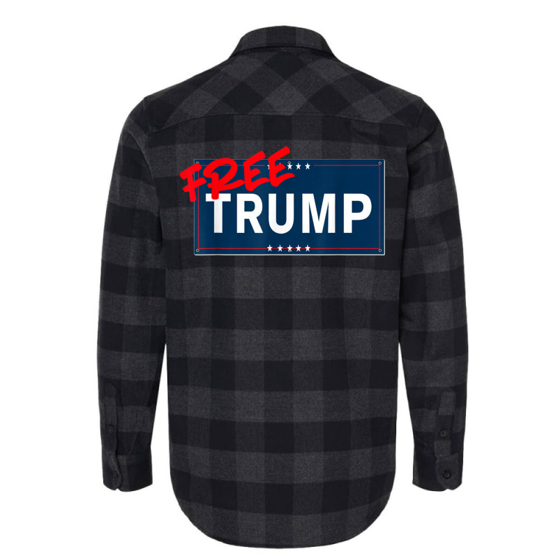 Free Trump Free Donald Trump Republican Support Flannel Shirt | Artistshot