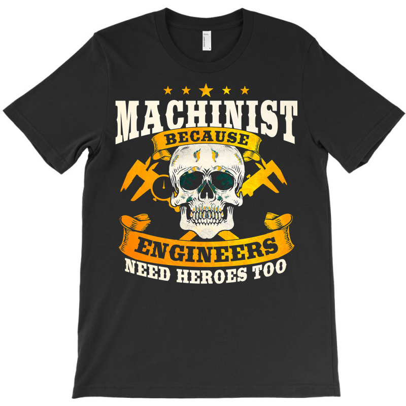 Funny Machinist Tools Cnc Machine Operator Machining Premium T Shirt T-shirt | Artistshot