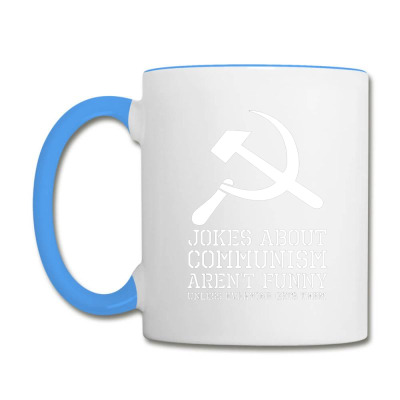 Communism Socialism Joke Funny Coffee Mug Designed By Fajarstore